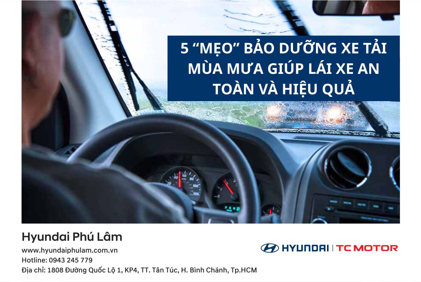 5 MẸO BẢO DƯỠNG XE TẢI MÙA MƯA GIÚP LÁI XE AN TOÀN VÀ HIỆU QUẢ!